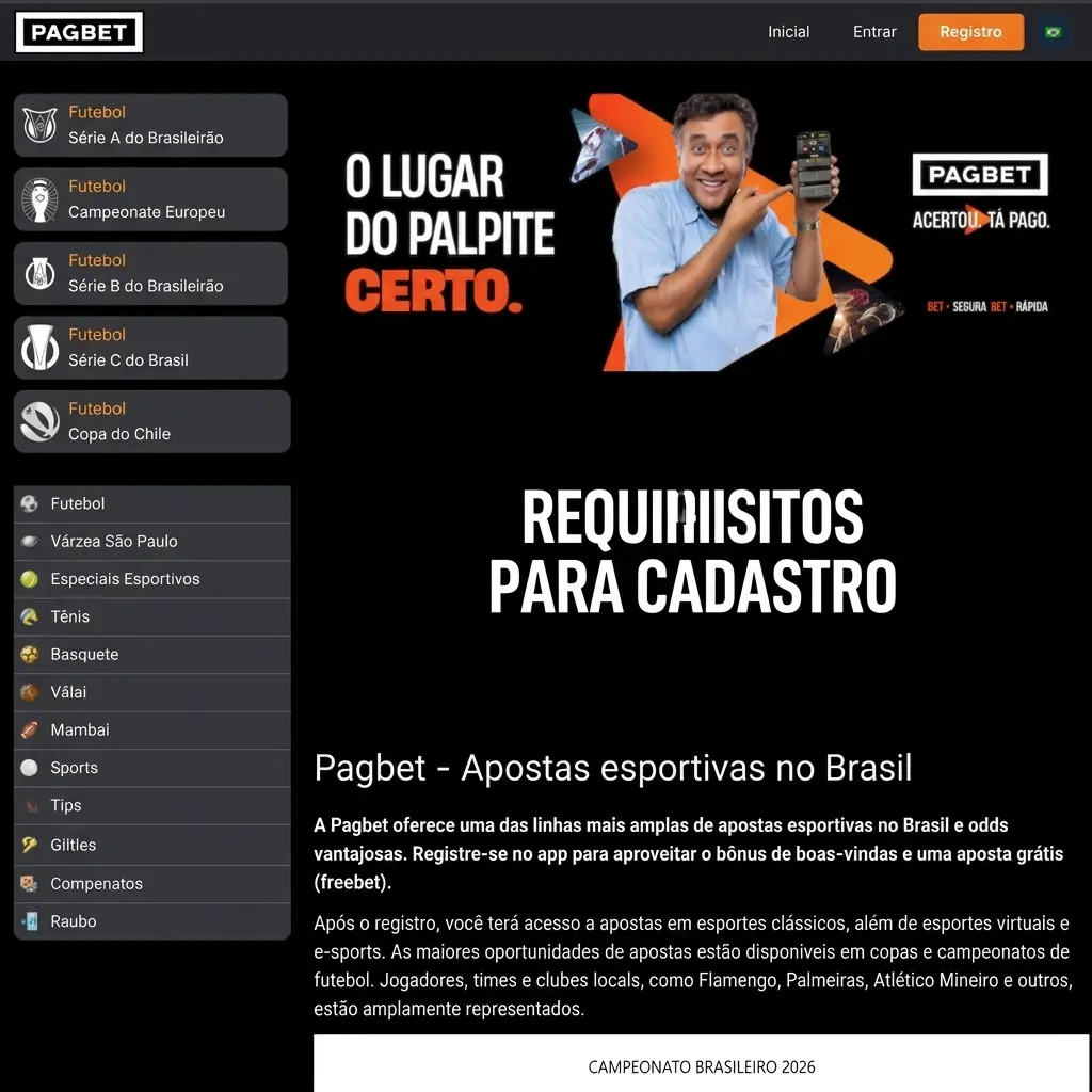Requisitos obrigatórios para cadastro: idade mínima, residência no Brasil, CPF válido e informações verdadeiras.